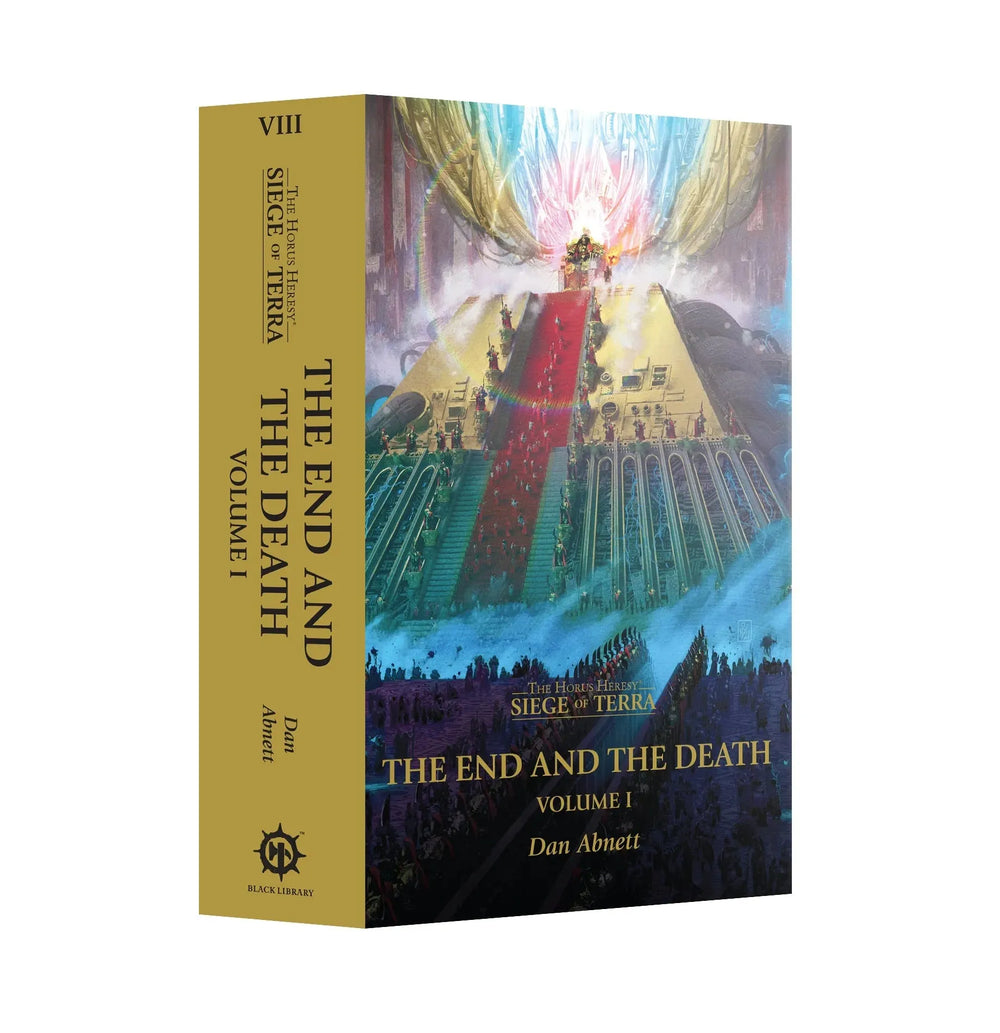 Horus Heresy: Siege Of Terra Book 8: The End And The Death: Volume 1 (Paperback)